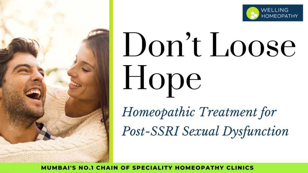 Homeopathic Treatment for Post-SSRI Sexual Dysfunction
